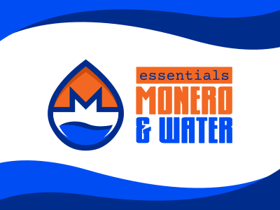 Monero and water essentials