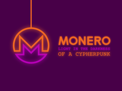Monero light in the darkness of a cypherpunk