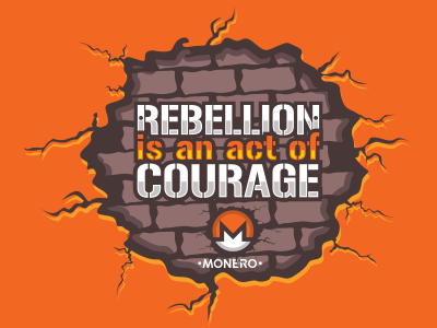 Rebellion is an act of courage